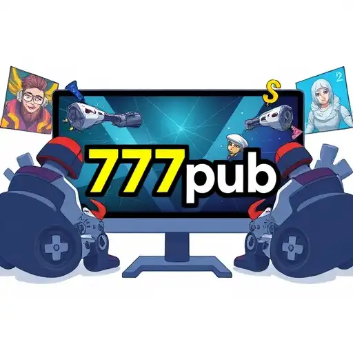 The Rise of 777pub: Gaming's New Frontier